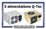 Comparatif de cinq alimentations Q-Tec