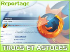 20 trucs et astuces pour Firefox