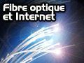 Fibre optique et Internet trs haut dbit